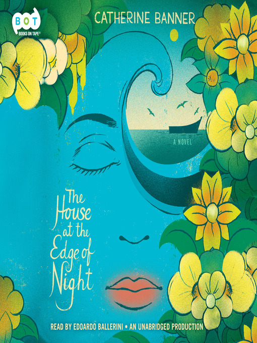 Title details for The House at the Edge of Night by Catherine Banner - Wait list
